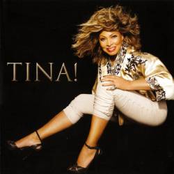 Tina Turner : Tina!